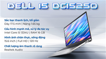 Máy tính Xách tay Dell 15 DC15250 U165W11SLU-5 (i5-1334U, Ram 16GB DDR5, SSD 512GB SSD, 15.6 FHD, UMA, Win11, Office Home 24, Bạc, P112F010)