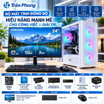 PC Gaming Trần Phong TPC-Game12400: Core I5-12400F RTX 3050 – TRỌN BỘ MÁY TÍNH KÈM MÀN HÌNH SAMSUNG 24 INCH